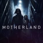 Motherland (2025) Motherland (2025)