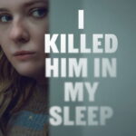 I Killed Him in My Sleep (2026) wPVelEWS5gJs6Y73en7qHapVnkk.jpg